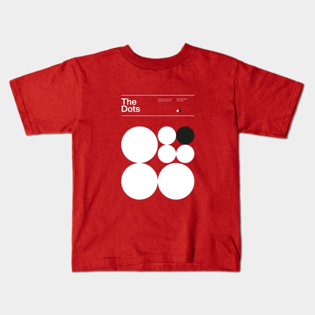 The Dots - Minimalism dots typographic design - Helvetica - Swiss Graphic Design Kids T-Shirt by sub88